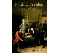 Michah Gottlieb Faith and Freedom (Copertina rigida)