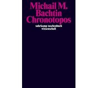 Michail M. Bachtin Michael C. Frank Michae Chronotopos (suhrkamp tas (Tascabile)