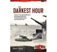 Michal A Piegzi Darkest Hour: Volume 2 - The Japanese Offensive in t (Tascabile)