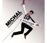 Michal - All Alone with Your Gueule