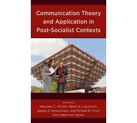 Michal Glowacki Communication Theory and Application in Post- (Copertina rigida)