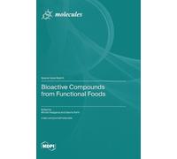 Michal Halagarda Sascha Bioactive Compounds from Functional (Copertina rigida)