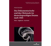 Michal Jakubski Das Dokumentarische Und Das Fiktionale Im Deu (Copertina rigida)