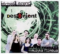 MichaĹ Lorenc - MichaĹ Lorenc & Desorient: Muzyka filmowa (digipack) [CD]