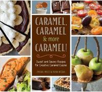 Michal Moses Ivana Nitzan Caramel, Caramel & More Caramel (Copertina rigida)