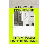 Michal Murawski A Form of Friendship (Copertina rigida)