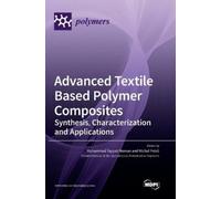 Michal Petrů Muhammad Tayy Advanced Textile Based Polymer Co (Copertina rigida)
