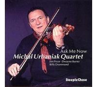 Michal Urbaniak Quartet Ask Me Now (CD) Album