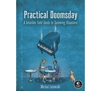 Michal Zalewski Practical Doomsday (Tascabile)