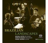 Michala Petri Brazilian Landscapes (CD)