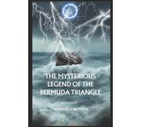 Micheal Ayandele The Mysterious Legend of the Bermuda Triangle (Tascabile)