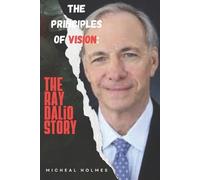 Micheal Holmes The Principles of Vision (Tascabile)