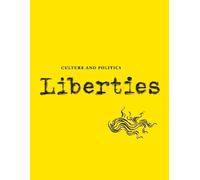 Micheal Ignatieff Laura Kipnis David Grossman Liberties Journal of (Tascabile)