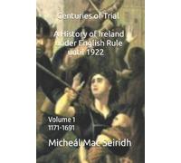 Micheál Mac Seiridh Seiridh, Micheál Mac Miche&aacut Centuries of Tr (Tascabile)