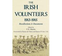 Micheal O hAodha The Irish Volunteers 1913-1915 (Copertina rigida)