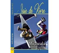 Micheala Lynn Joie de Vivre (Tascabile)