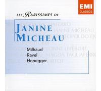 Micheau, Janine - Songs with Orch. Milhaud Ravel [Import]