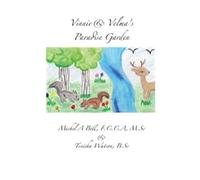 Michel A Bell Vinnie and Velma's Paradise Garden (Tascabile)