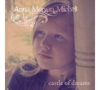 Michel, Anna Morgan - Castle Of Dreams