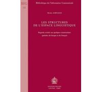 Michel Aurnague Les Structures De L'espace Linguistique (Tascabile)