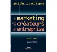 Michel Badoc Du marketing pour les créateurs d'entreprise (Tascabile)