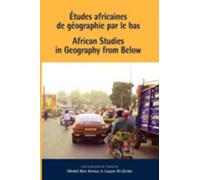 Michel Ben Arrous African Studies in Geography from Below (Tascabile)