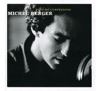 Michel Berger - Pour Me Comprendre