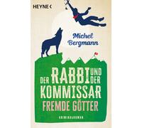 Michel Bergmann Der Rabbi und der Kommissar: Fremde Götter: K (Copertina rigida)