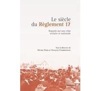 Michel Bock Le siècle du Règlement 17 (Tascabile)