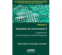 Michel Borel Georges Vénizélos Equations du mouvement 2 (Tascabile)