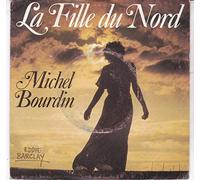 Michel Bourdin - La Fille du Nord/Ida