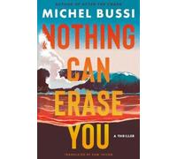 Michel Bussi Nothing Can Erase You (Tascabile)