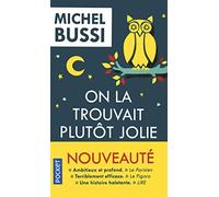 Michel Bussi On la trouvait plutot jolie (Tascabile)