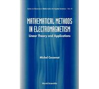 Michel Cessenat Mathematical Methods In Electromagnetism: Lin (Copertina rigida)
