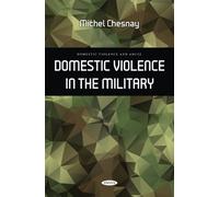 Michel Chesnay Domestic Violence in the Military (Copertina rigida)