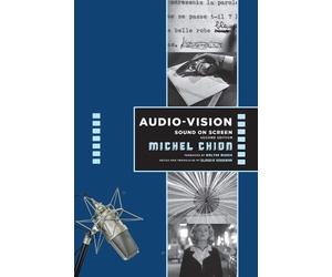 Michel Chion Audio-Vision: Sound on Screen (Tascabile)