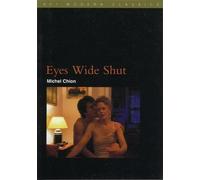 Michel Chion Eyes Wide Shut (Tascabile) BFI Film Classics