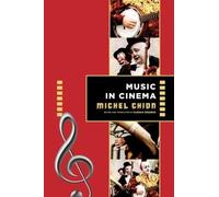 Michel Chion Music in Cinema (Tascabile) Film and Culture Series