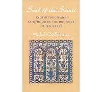 Michel Chodkiewicz The Seal of the Saints (Tascabile)