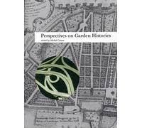 Michel Conan Perspectives on Garden Histories (Copertina rigida)
