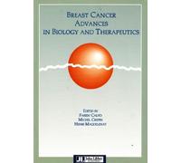 Michel Crepin Breast Cancer Advances in Biology & Therapeutics (Tascabile)