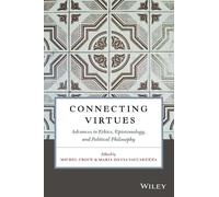 Michel Croce Connecting Virtues: Advances in Ethics, Epistemology, a (Tascabile)