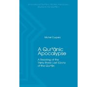 Michel Cuypers A Qur'anic Apocalypse (Copertina rigida)