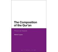 Michel Cuypers The Composition of the Qur'an (Tascabile)