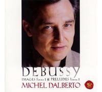 Michel Dalberto - Debussy: Prelude Book & Images, Vol. 1