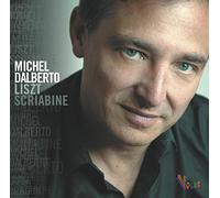 Michel Dalberto - Michel Dalberto Liszt Scriabine