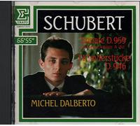 Michel Dalberto - MICHEL DALBERTO sonate d.959/3 klavierstucke SCHUBERT CD 1985 Erato
