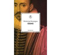 Michel de Monta Essais: Übersetzt und mit einem Vorwort von H (Copertina rigida)