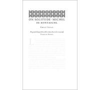 Michel de Montaigne On Solitude (Tascabile) Penguin Great Ideas