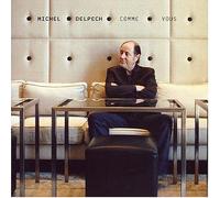Michel Delpech - Comme Vous